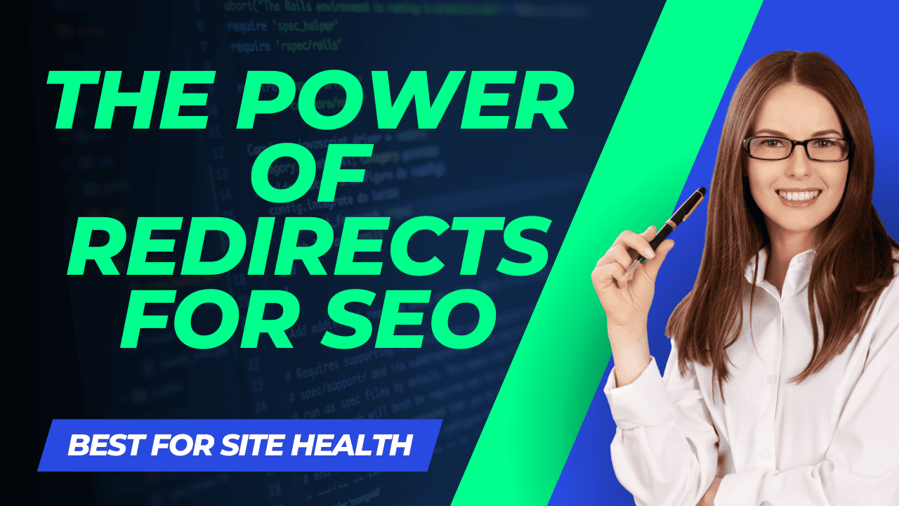 The Power of Redirects for SEO